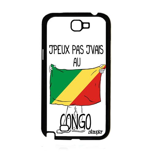 Coque Pour Samsung Galaxy Note 2 Silicone J'peux Pas J'vais Au Congo Brazzaville