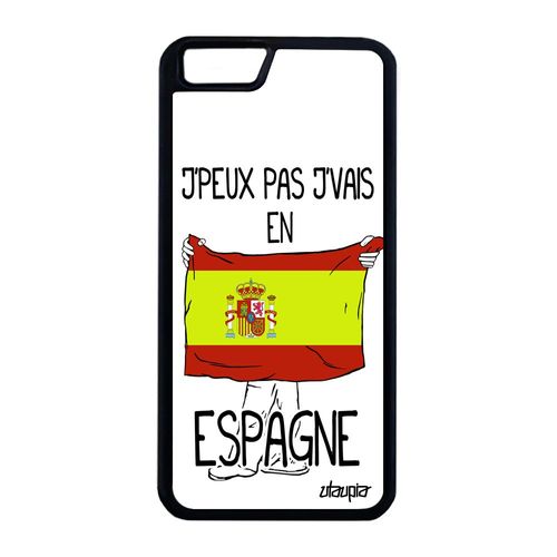 Coque Silicone Iphone 6 6s Plus J'peux Pas J'vais En Espagne Portable Case Iphone 6 Plus Iphone 6s Plus
