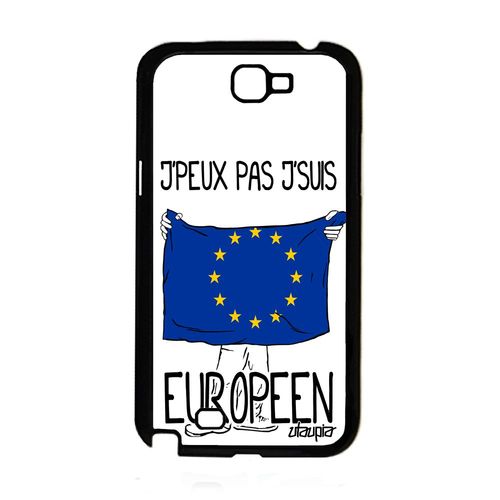 Coque Pour Note 2 Silicone J'peux Pas J'suis Europeen Europe Case Samsung Galaxy Note 2