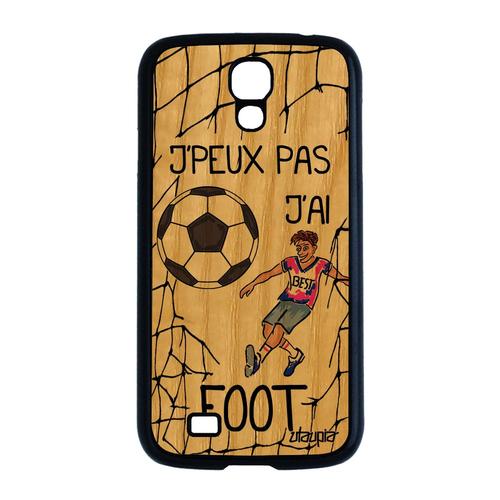 Coque Silicone Humour J'peux Pas J'ai Foot Pour Samsung S4 Bois Texte 4g Samsung Galaxy S4