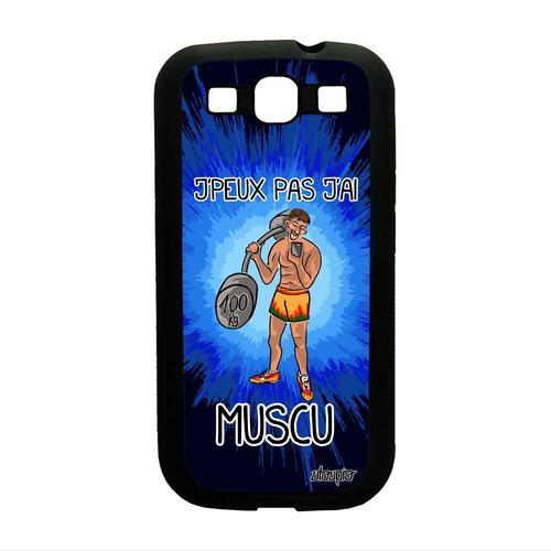 Coque Pour S3 Silicone Humour J'peux Pas J'ai Muscu Humour Mobile Samsung Galaxy S3