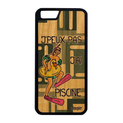 Coque Pour Iphone 6 6s Plus Bois Silicone J'peux Pas J'ai Piscine Humour A Iphone 6 Plus Iphone 6s Plus