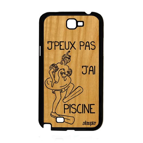 Coque Pour Note 2 En Bois Silicone J'peux Pas J'ai Piscine Housse Samsung Galaxy Note 2