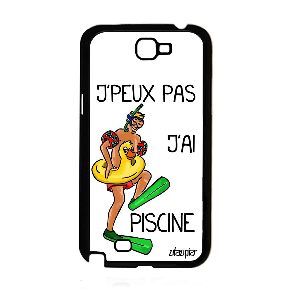 Coque Note 2 Silicone Humour J'peux Pas J'ai Piscine Humour Noir Samsung Galaxy Note 2
