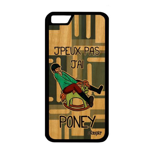 Coque Pour Iphone 6 6s Bois Silicone Je Peux Pas J'ai Poney Housse Mobile