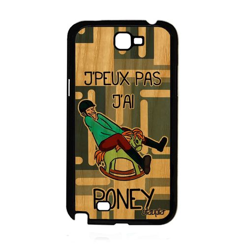 Coque En Bois Note 2 Silicone Je Peux Pas J'ai Poney Gris Humour Samsung Galaxy Note 2