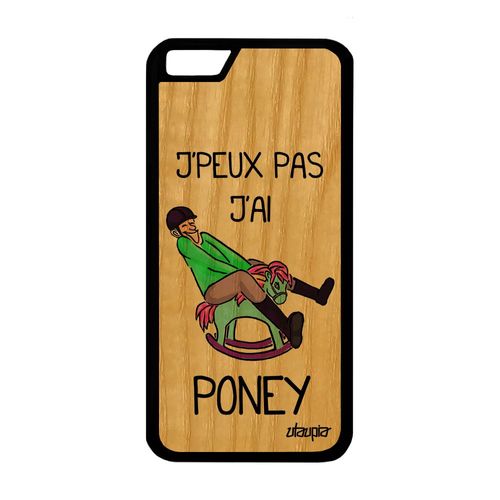 Coque En Bois Pour Iphone 6 6s Silicone J'peux Pas J'ai Poney Texte Mobile