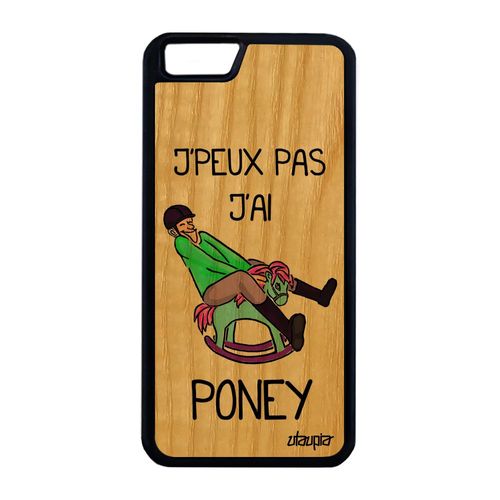 Coque Bois Silicone Iphone 6 6s Plus J'peux Pas J'ai Poney Souple Vert De Iphone 6 Plus Iphone 6s Plus
