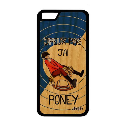 Coque En Bois Iphone 6 6s Silicone J'peux Pas J'ai Poney Humour Swag Bleu Iphone 6 Iphone 6s