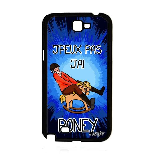 Coque Samsung Note 2 Silicone J'peux Pas J'ai Poney Noir Etui Drole Texte Samsung Galaxy Note 2