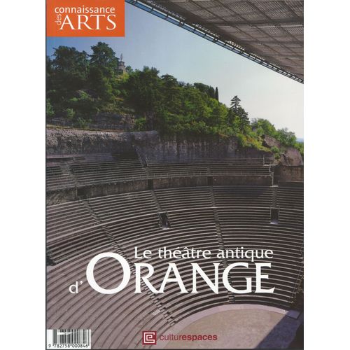 Connaissance Des Arts N° 197 H.S. Theatre Antique Orange