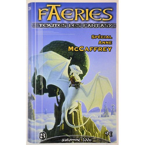 Faeries N° 23, Automne 2006 - Spécial Anne Mccaffrey