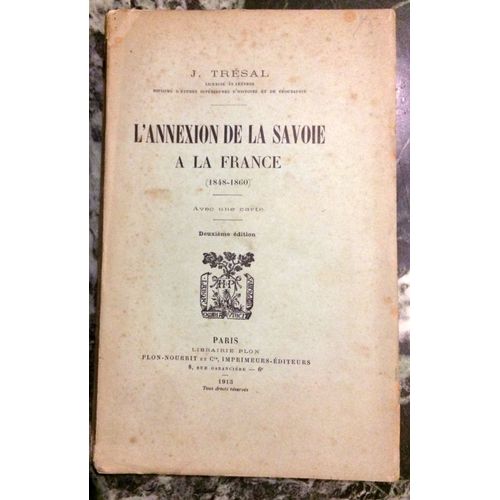 L'Annexion De La Savoie À La France (1848-1860)