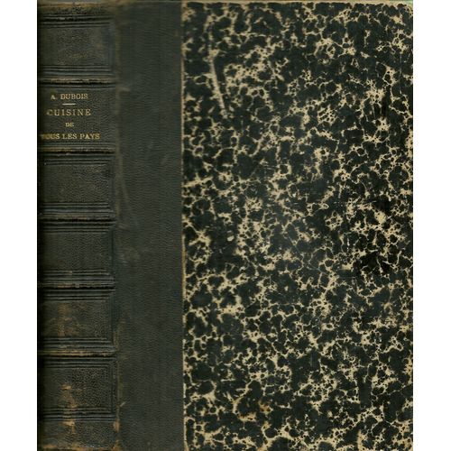 Cuisine De Tous Les Pays, Études Cosmopolites, Librairie Dentu, 1872