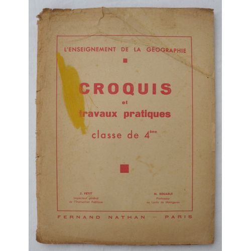 Croquis Et Travaux Pratiques - Géographie - Classe De Quatrième (4è, 4ème, 4 È, Ème).
