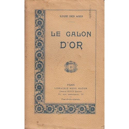 Le Galon D'Or