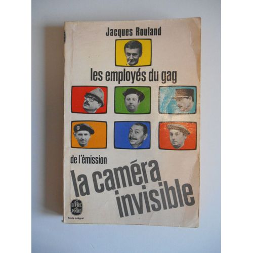 Les Employés Du Gag De L'émission La Caméra Invisible / Rouland, J. / Réf45113