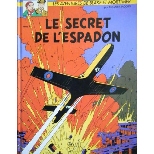 Le Secret De L' Espadon , Tome 1 : La Poursuite Fantastique - Edgar P. Jacobs (Editions Blake Et Mortimer, 1996)