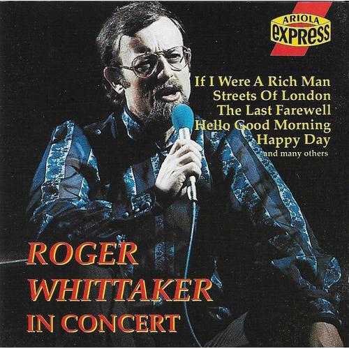 Roger Whittaker In Concert