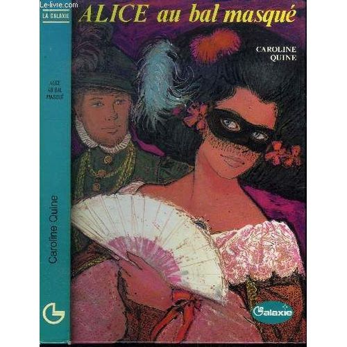 Alice Au Bal Masqué