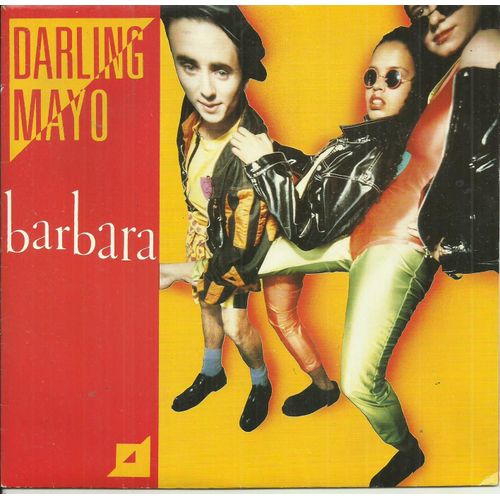 Darling Mayo : Barbara (Christophe Ruhn) 4'03 (Vocal) / Barbara (Sampling-Beats Version) 3'44