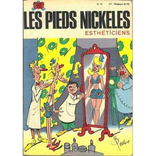 Les Pieds Nickeles  N° 70 : Les Pieds Nickeles Estheticiens 3eme Trim. 1980