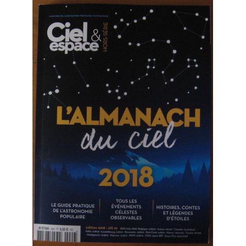 & Ciel Et Espace N° Hs 29 ; L'Almanach Du Ciel 2018