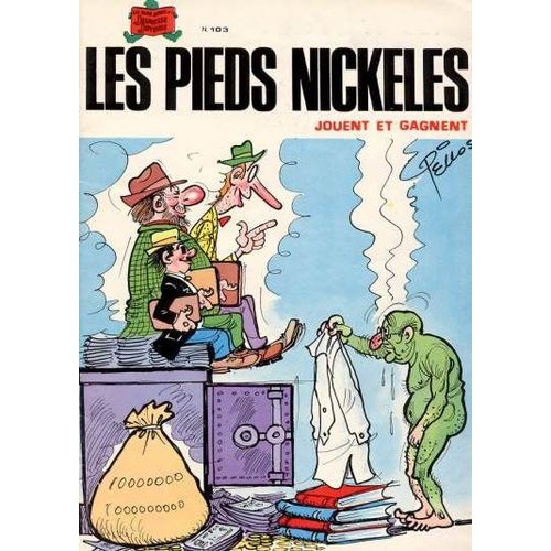 Les Pieds Nickelés N°103 - Jouent Et Gagnent