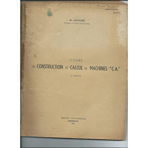 Cours De Construction Et Calcul De Machines "C.A" 1er Partie