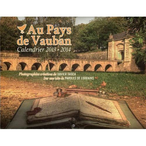 Calendrier 2013-214 - Au Pays De Vauban