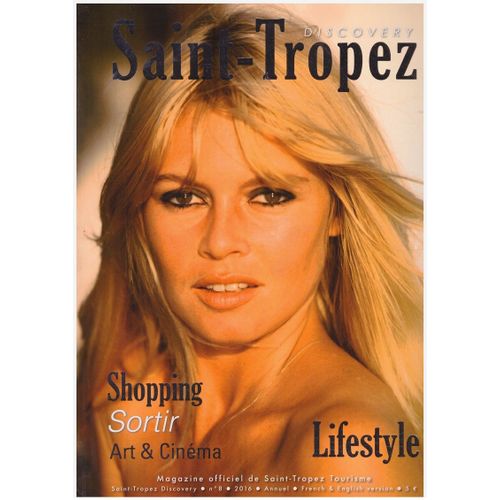 Brigitte Bardot Dans "Saint-Tropez Discovery" N°8 De 2016 / 2017