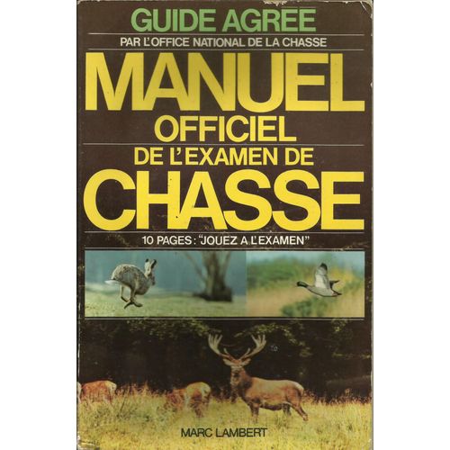 Manuel Officiel De L'examen De Chasse : Manuel Officiel De L'examen De Chasse