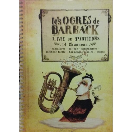 Les Ogres De Barback Livvre De Partitions 14 Chansons