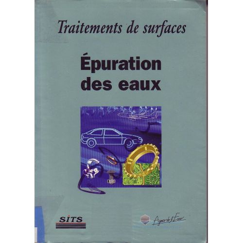 Traitements De Surfaces: Épuration Des Eaux