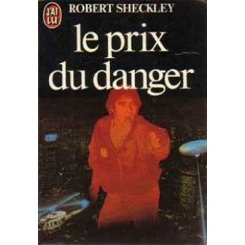 Le Prix Du Danger
