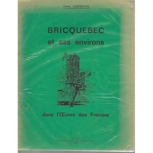 Bricquebec Et Ses Environs Dans L'Oeuvre Des Frémine