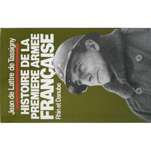 Histoire De La Première Armée Française