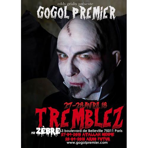 Affiche De Concert Gogol Premier Les 27/28 Avril 2018 Au Zèbre De Belleville A Paris
