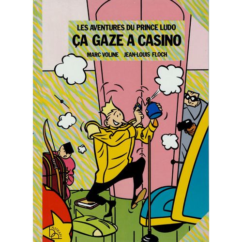 Les Aventures Du Prince Ludo: Ca Gaze À Casino.