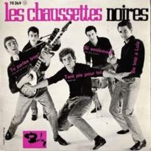 Tu Parles Trop - Si Seulement / Be Bop A Lula - Tant Pis Pour Toi (Languette)