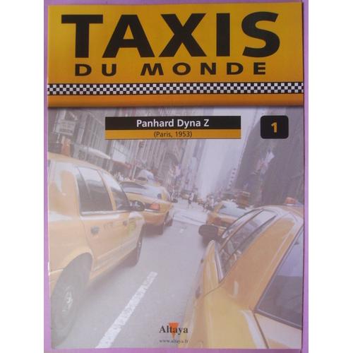 Fascicule De Collection N° 1 " Taxis Du Monde - Panhard Dyna Z - Paris 1953 " - Altaya