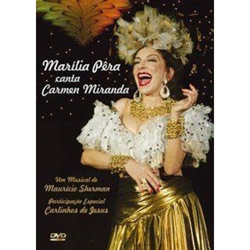 Marília Pêra Canta Carmem Miranda