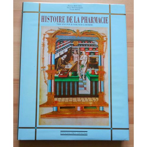 Histoire De La Pharmacie Et De L'Industrie Pharmaceutique