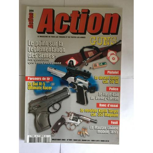 Magazine Collection Action Guns Nuléro 256 Juillet 2002