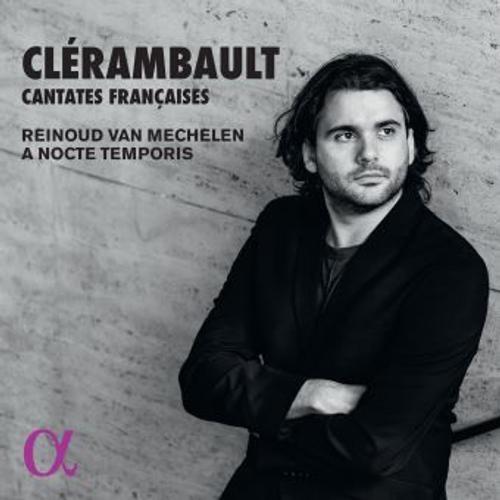 Nicolas Clérambault - Cantates Françaises