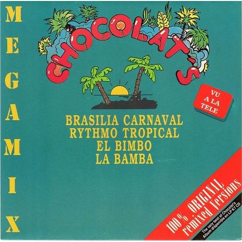 Megamix Chocolat's + Fiesta Brasilena