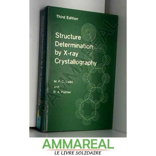 Structure Determination By X-Ray Crystallography