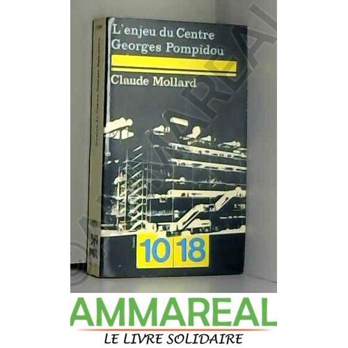 L' Enjeu Du Centre Georges Pompidou