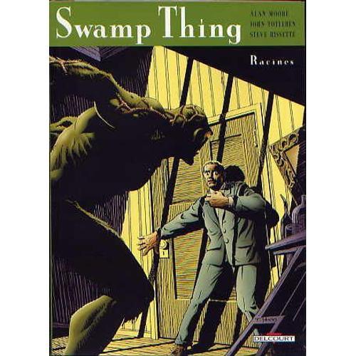 Swamp Thing Tome 1 - Racines