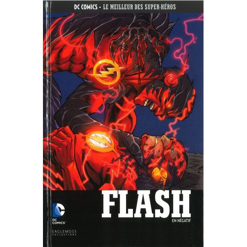 Dc Comics Le Meilleur Des Super-Héros : Flash-En Négatif 65
